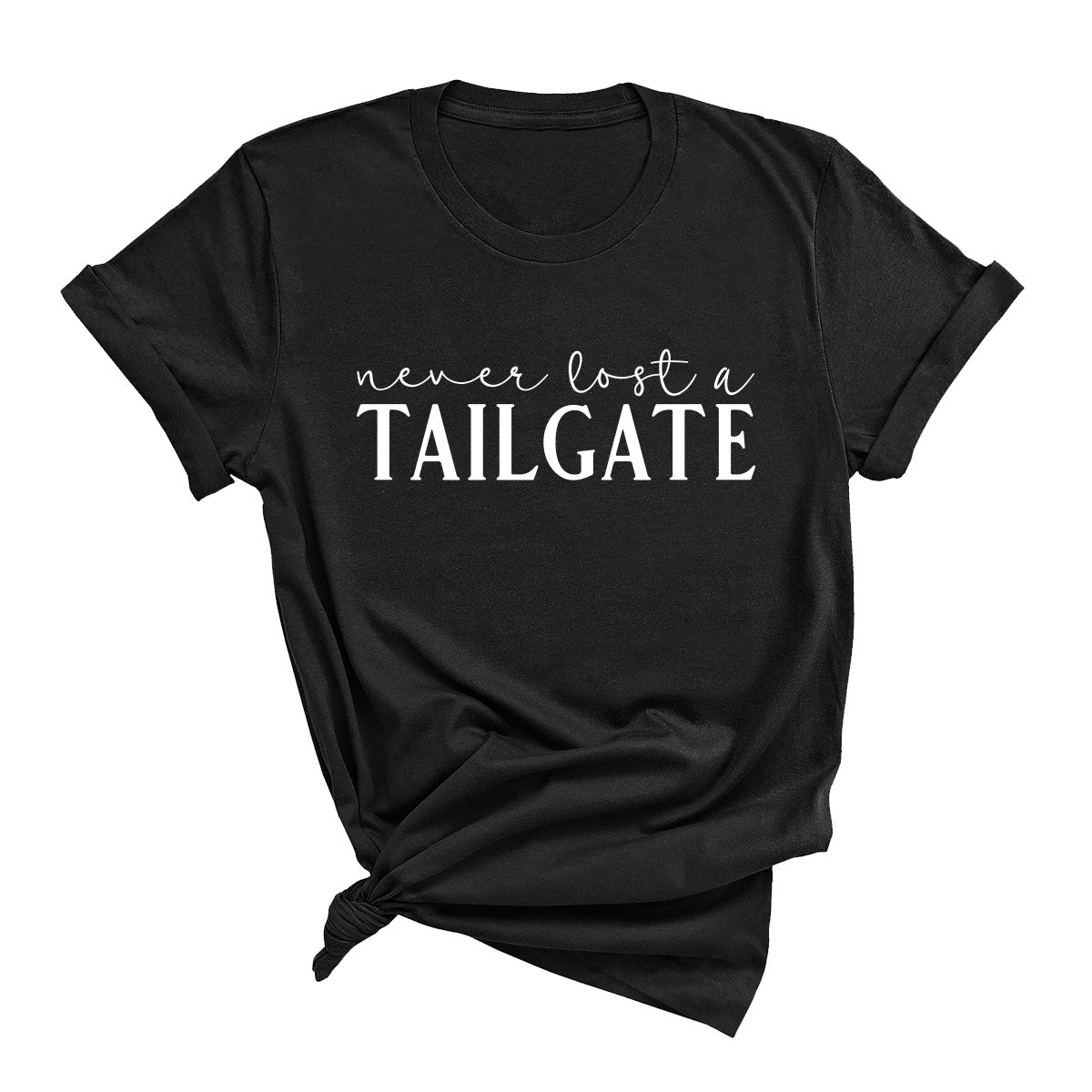 Never Lost a Tailgate T-Shirt