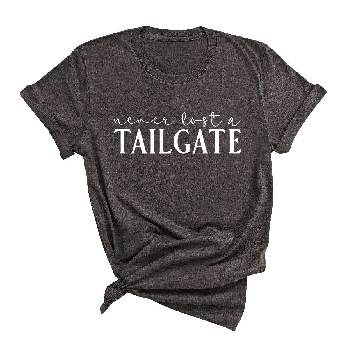 Never Lost a Tailgate T-Shirt