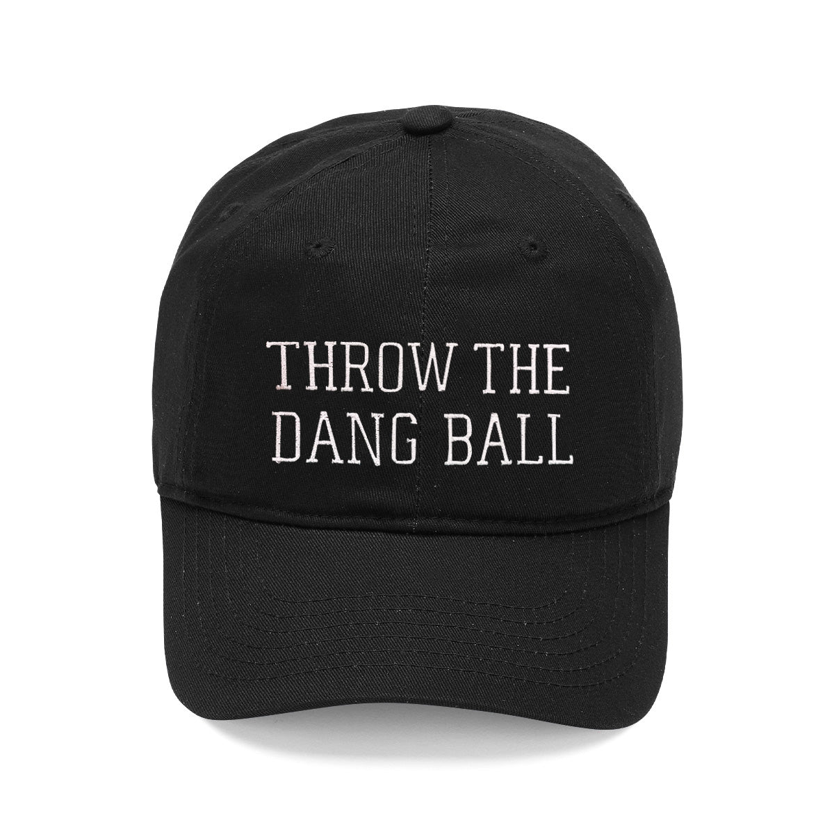 Throw The Dang Ball Hat, Baseball Cap