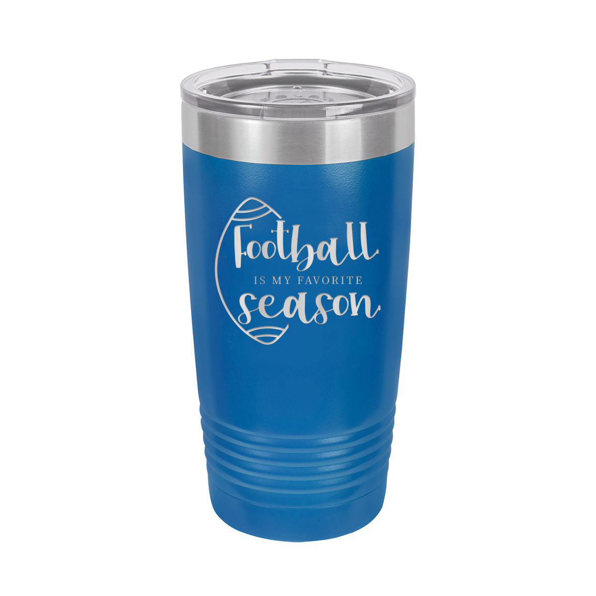 Football Is My Favorite Season - Insulated Stainless, Football Tumbler Cup - 20 oz