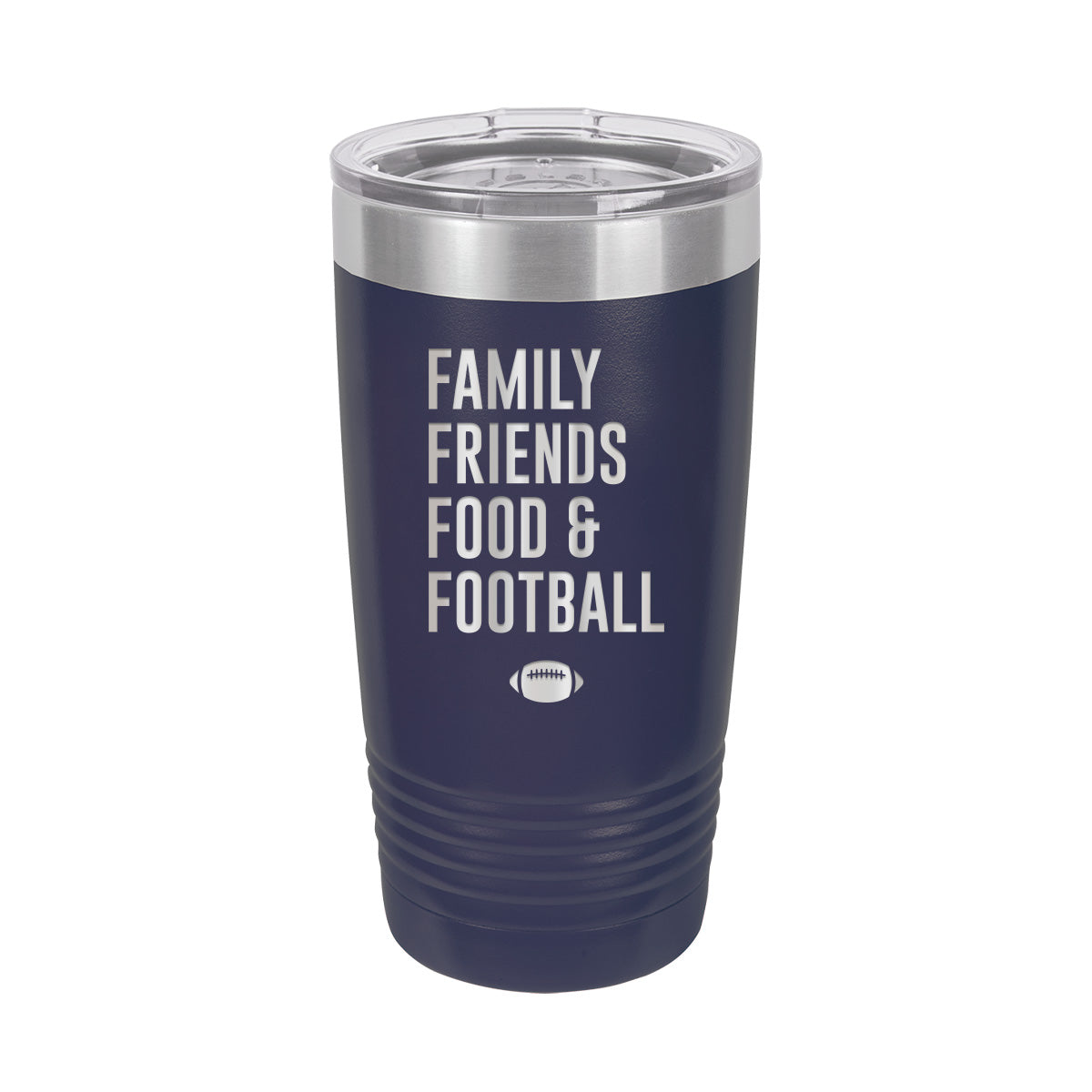 Family, Food, Football - Insulated, Stainless, Tumbler Cup - 20 oz