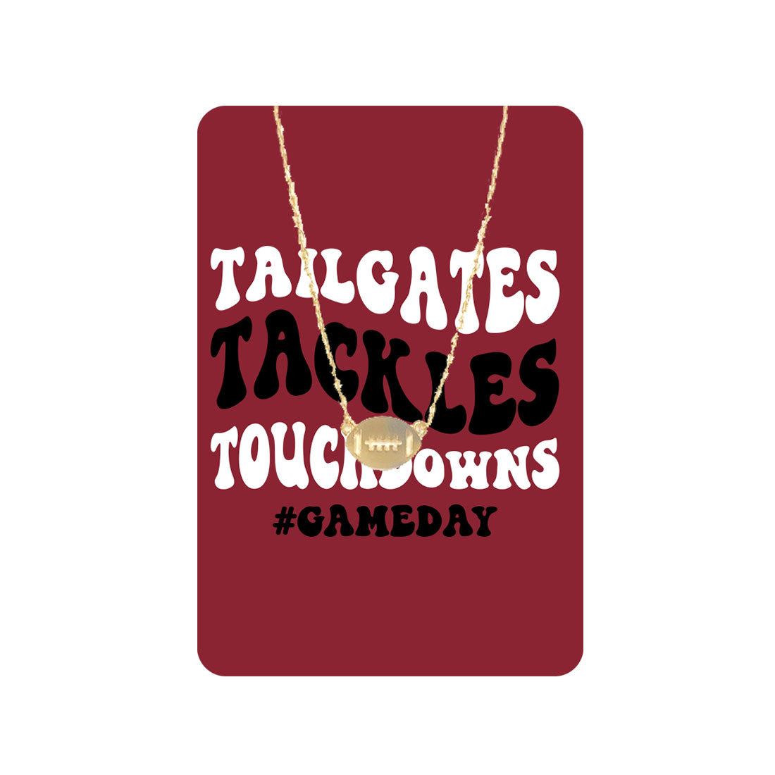 Garnet Tailgates, Tackles, Touchdowns Keepsake Card with Gold Football Necklace