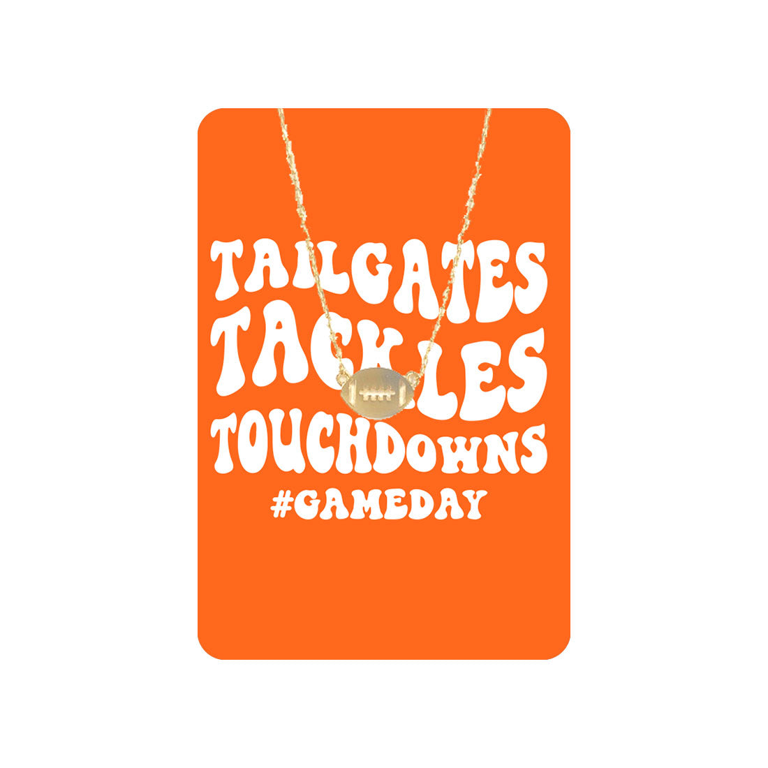 Orange Tailgates, Tackles, Touchdowns Keepsake Card with Gold Football Necklace